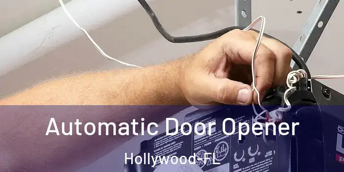  Automatic Door Opener Hollywood-FL