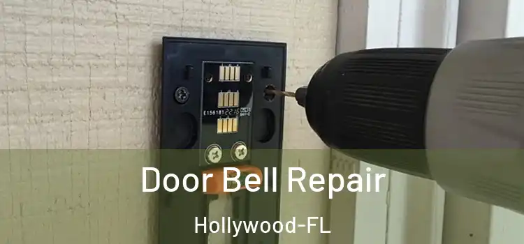 Door Bell Repair Hollywood-FL