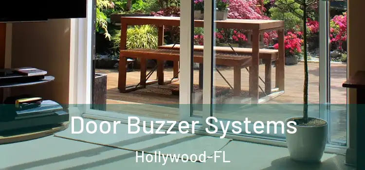 Door Buzzer Systems Hollywood-FL