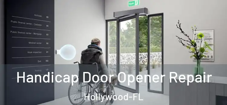 Handicap Door Opener Repair Hollywood-FL