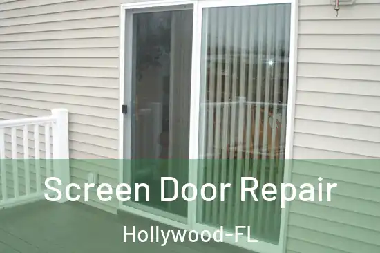  Screen Door Repair Hollywood-FL